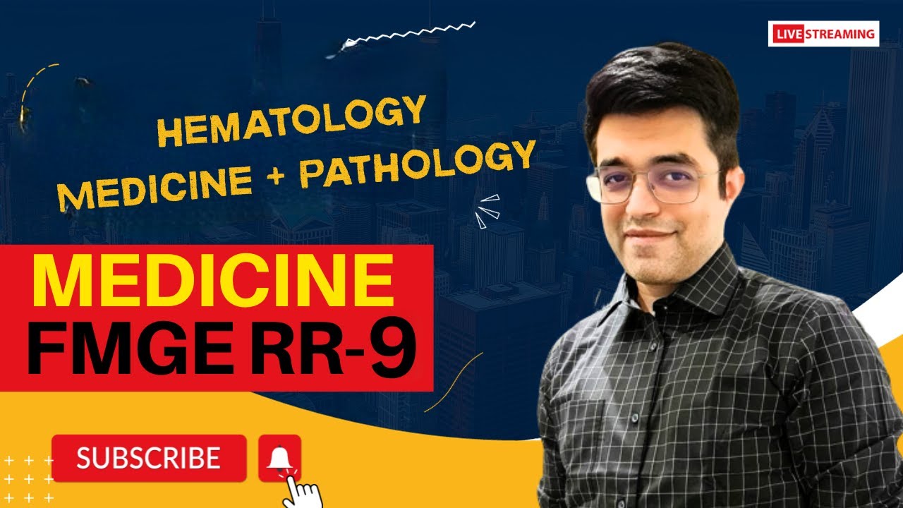 Focused Rapid Revision Part 9: Medicine + Pathology