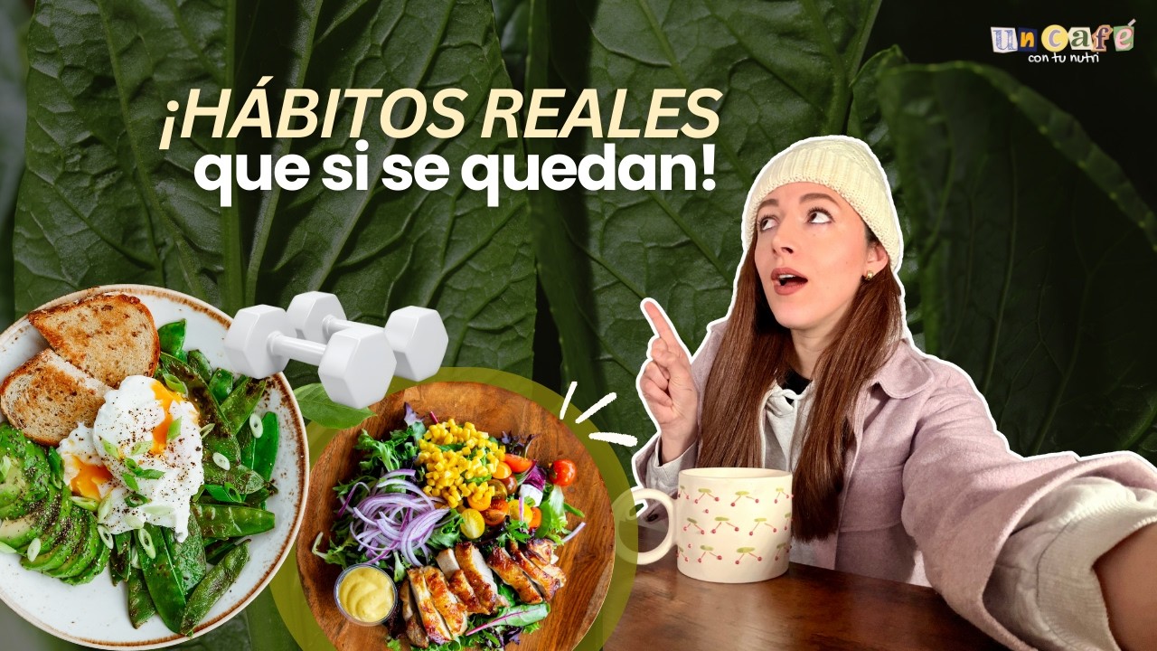Cómo crear hábitos que sí se quedan ☕