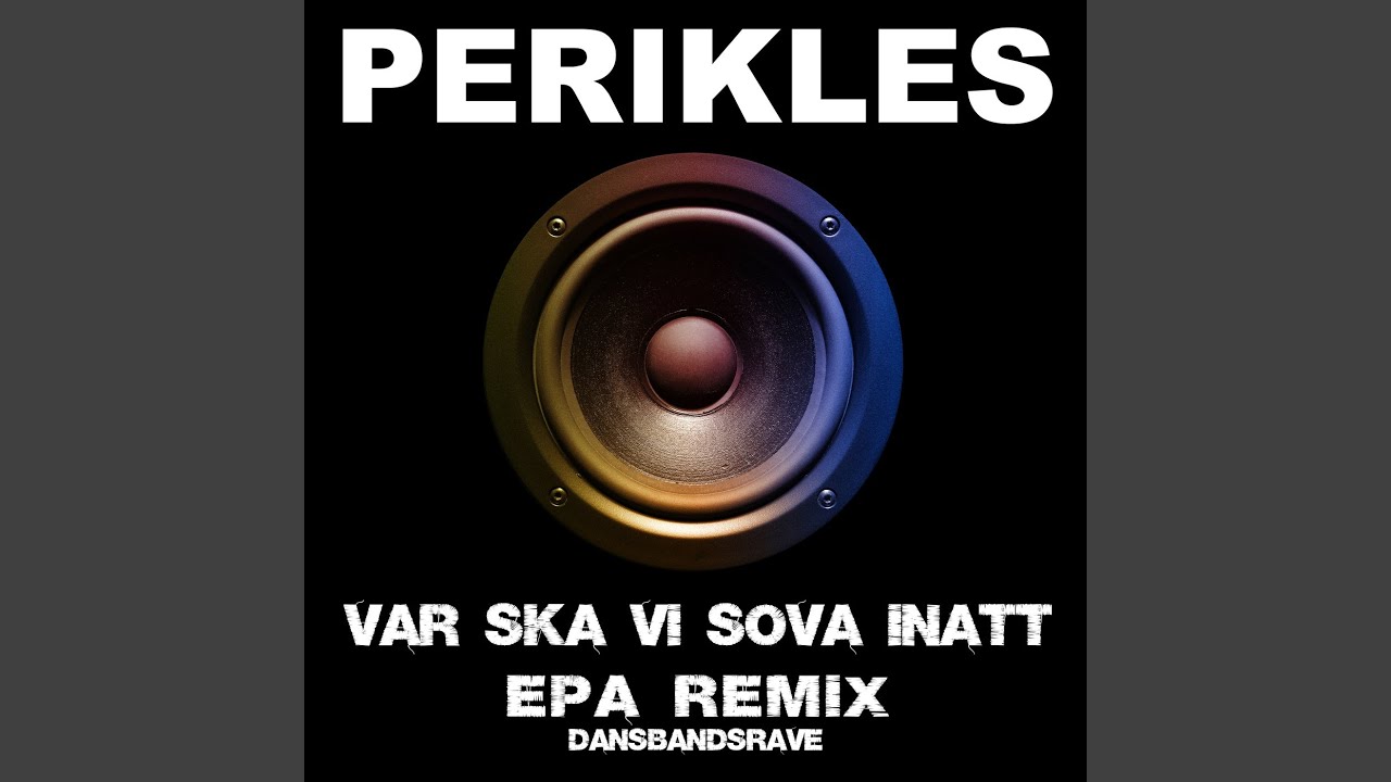 Var ska vi sova inatt - EPA Remix (Dansbandsrave)