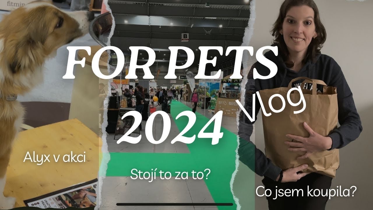 FOR PETS 2024: Vlog trenérky psů