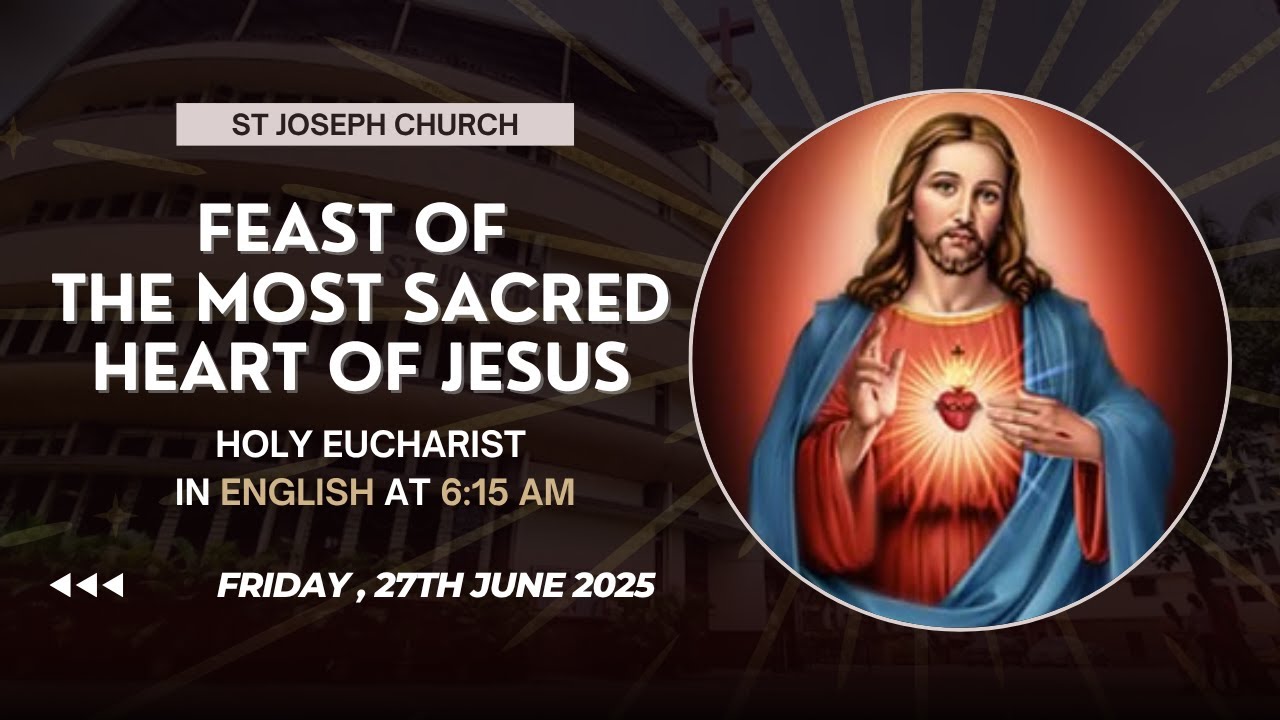 Daily Mass | Holy Mass @ 6:15 am, Fri 27th June  2025, St Joseph Church, Mira Road