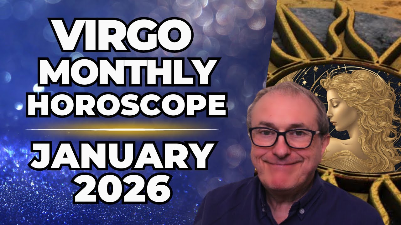 Virgo January 2026 Horoscope ♍ Monthly Astrology Forecast | Patrick Arundell Astrology
