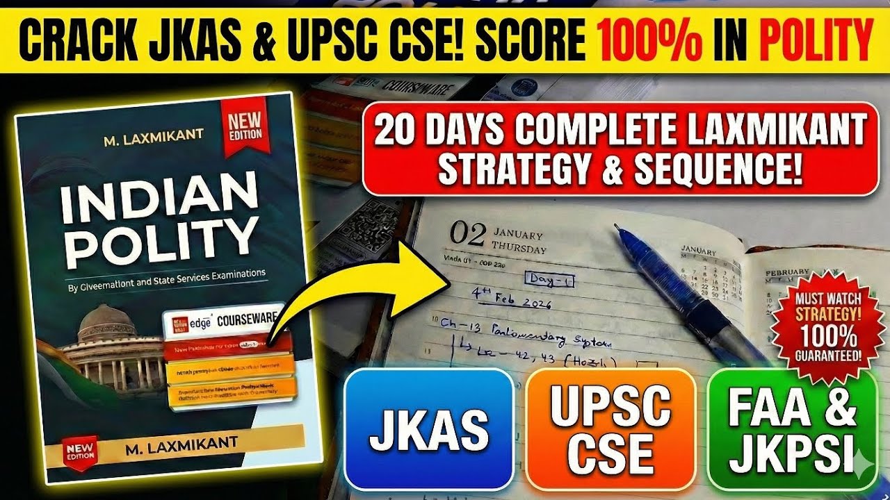 How to Finish Laxmikant in 20 Days for Polity? 📚 Best Chapter Sequence & Strategy for JKAS & UPSC.