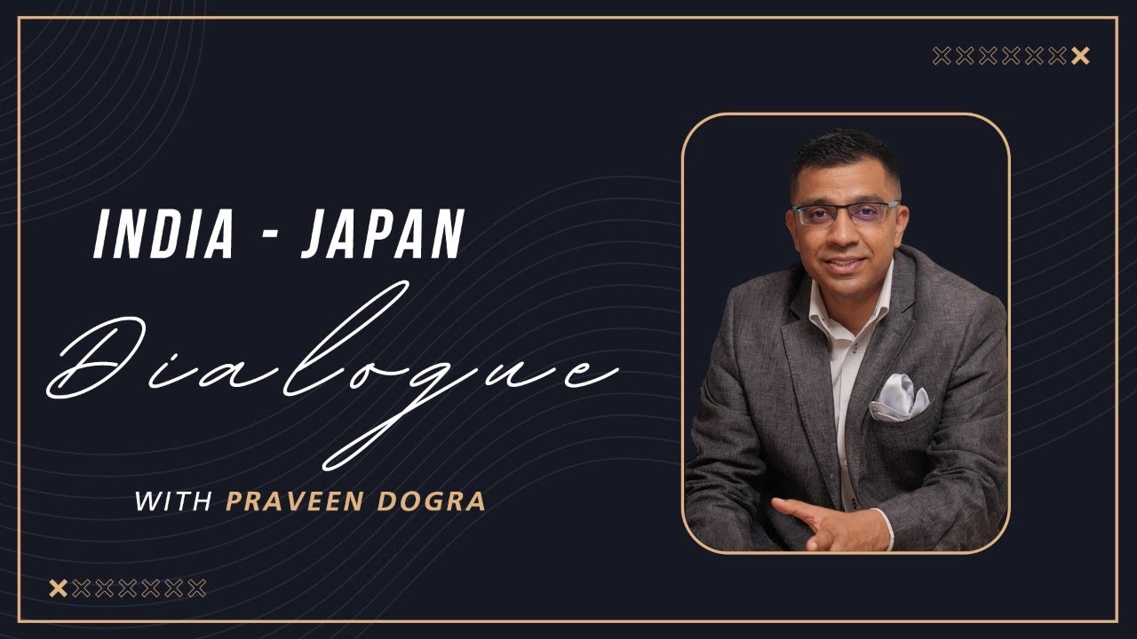 Launch of India - Japan Dialogue