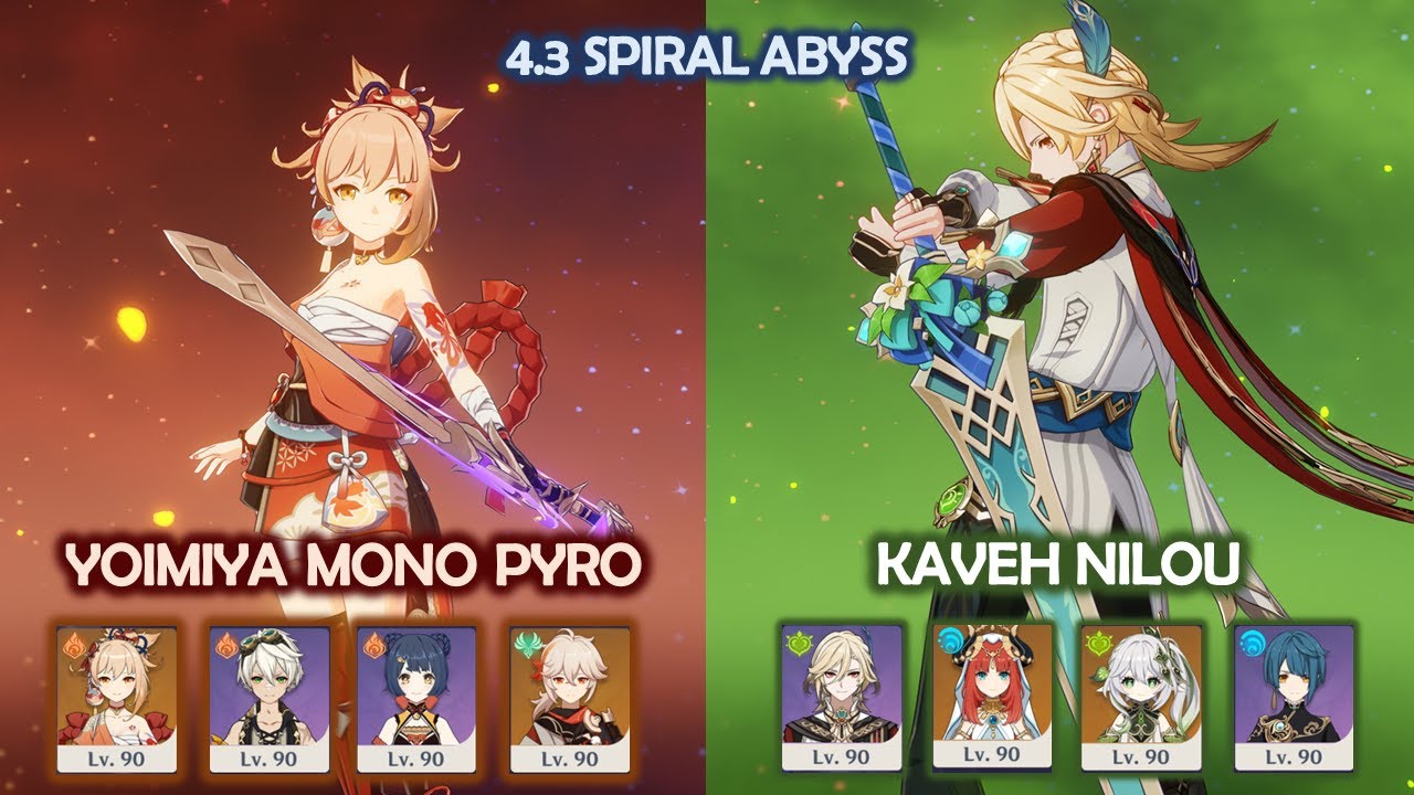 Yoimiya Mono Pyro & Kaveh Nilou Bloom - 4.3 Spiral Abyss - Genshin impact