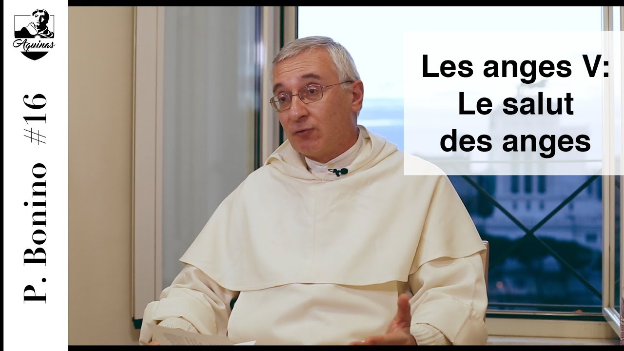 S.-Th. Bonino #16 : Dans quel sens et comment les anges sont-ils sauvés ? (ST I, 62)