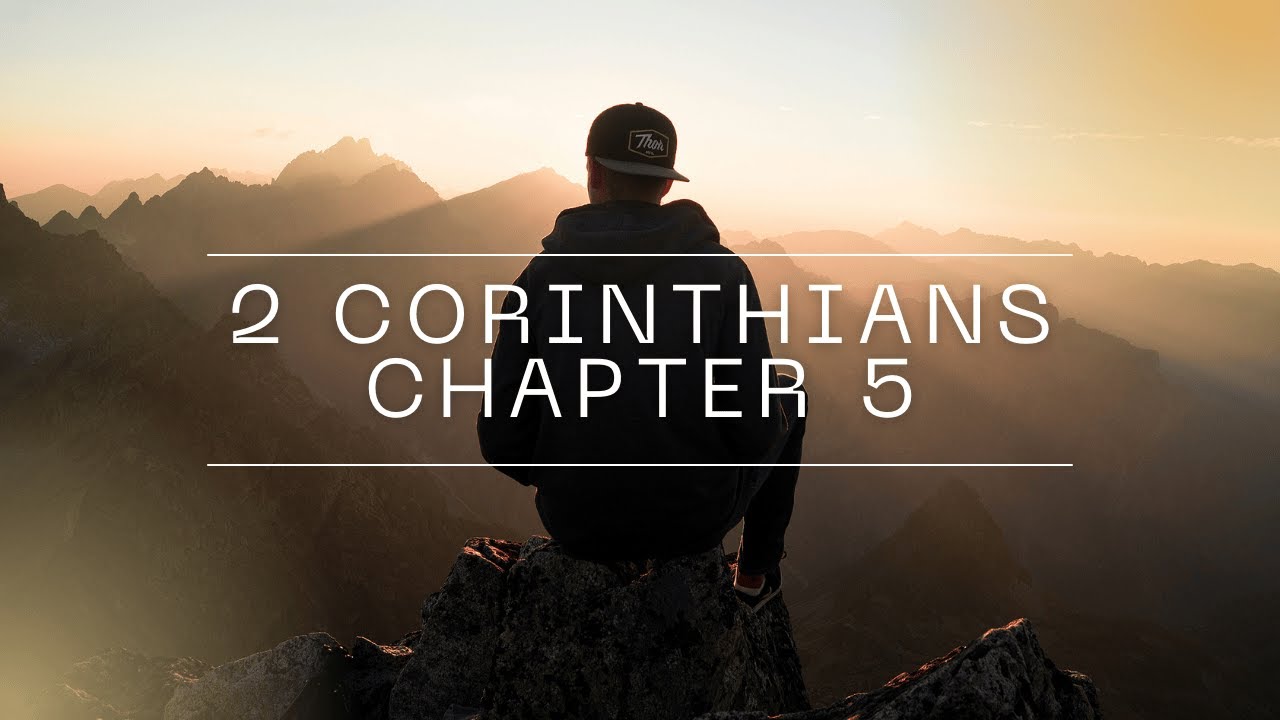 2 Corinthians 5 NLT | Your Heavenly Body Awaits