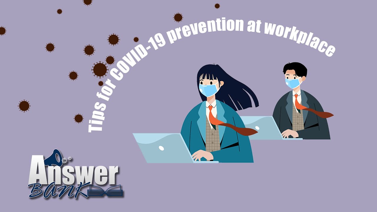 Tips for COVID-19 prevention at workplace | Answer Bank