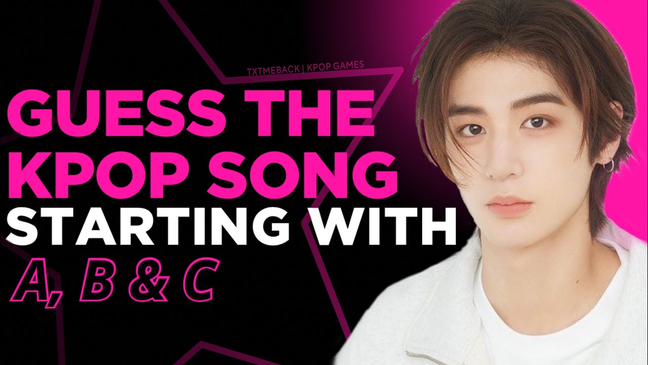 GUESS THE BOY GROUP SONGS STARTING WITH A, B & C (KPOP GAME)