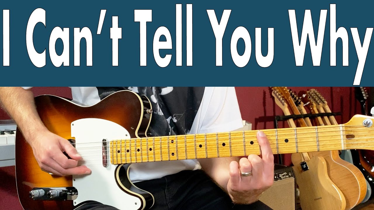 Eagles I Can't Tell You Why Guitar Lesson