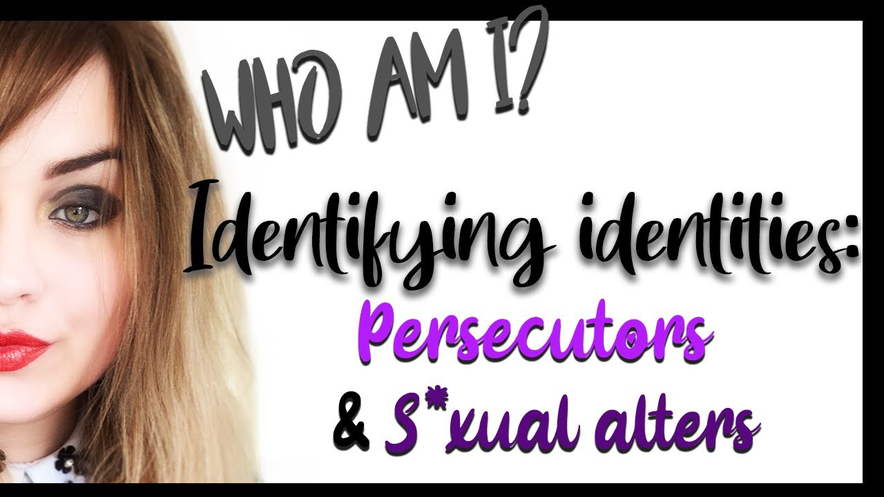 What am I? | Persecutors & S*xual Alters | Identifying Roles in Dissociative Identity Disorder [CC]