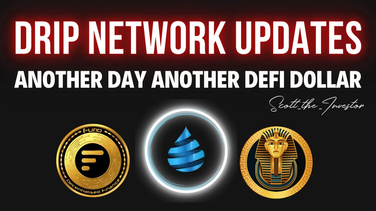 A Day In The Life Of A Defi Investor - Drip Network Updates