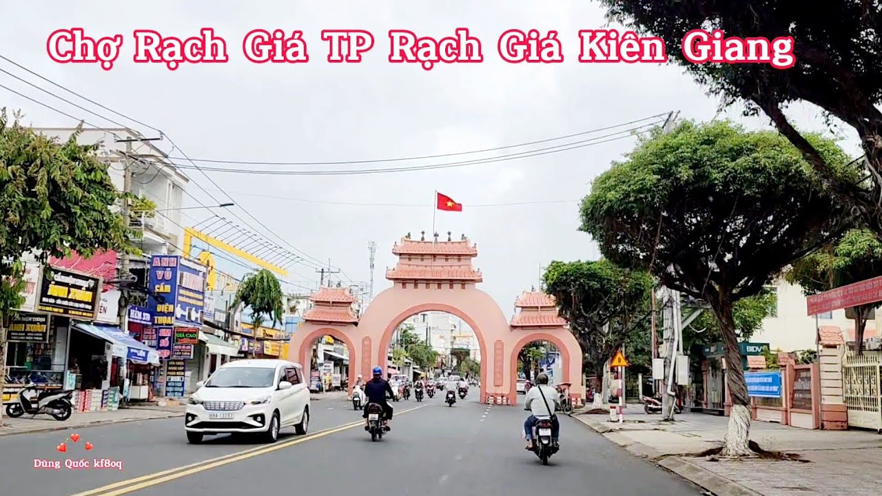 Chợ Rạch Giá Lớn Nhất Thành Phố Rạch Giá Tỉnh Kiên Giang Mua Bán Đông Vui  Nhộn Nhịp Vô Cùng.