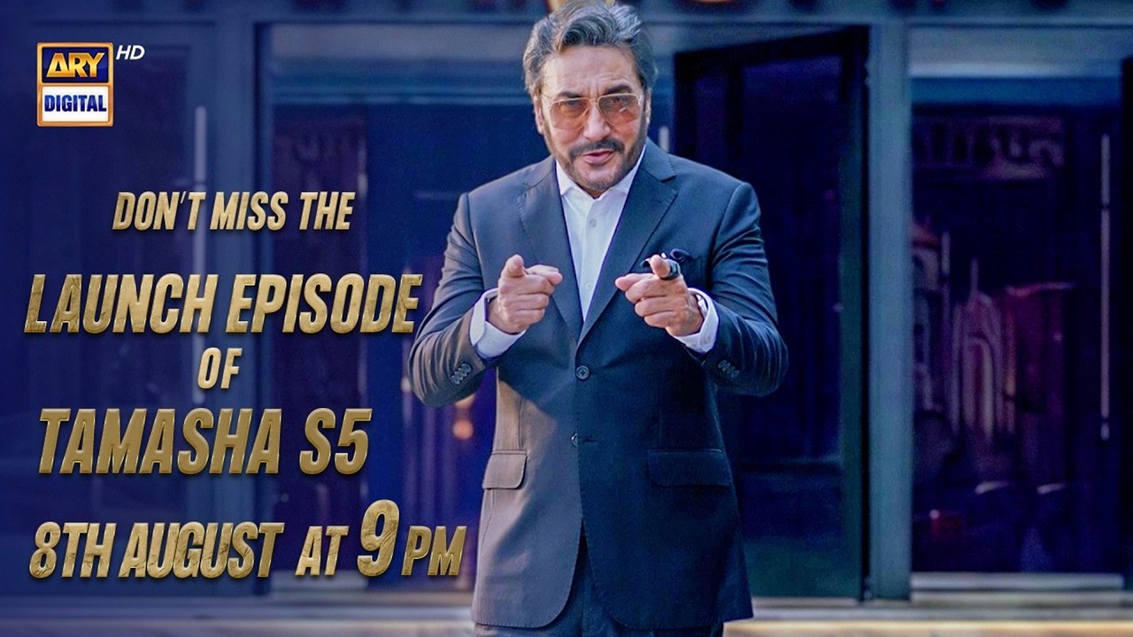 Tamasha Season 5 - Launch Episode 8th August, Saturday at 9:00 PM only on ARY Digital