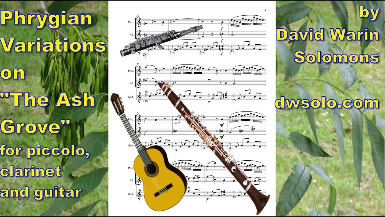 Phrygian Variations on The Ash Grove (Llwyn Onn) for Piccolo, Clarinet and Guitar