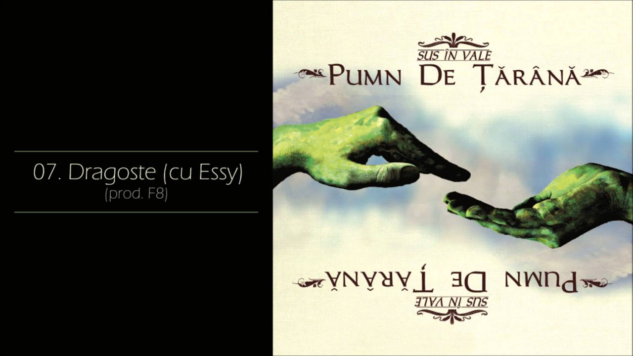 Pumn de Tarana - Dragoste (cu Essy)