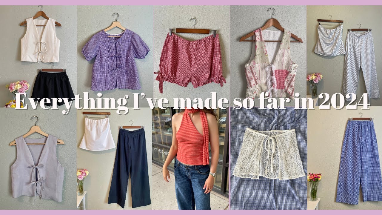 Everything I've made so far in 2024 as a beginner! Your sign to start sewing :)