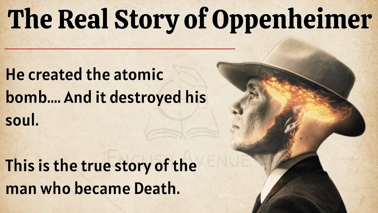 The Real Story of Oppenheimer || Learn English Through Story Level 3 🔥 || Graded Reader ✅️