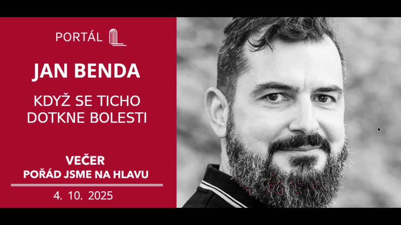 Jan Benda: Když se ticho dotkne bolesti - Všímavost a vývojové trauma