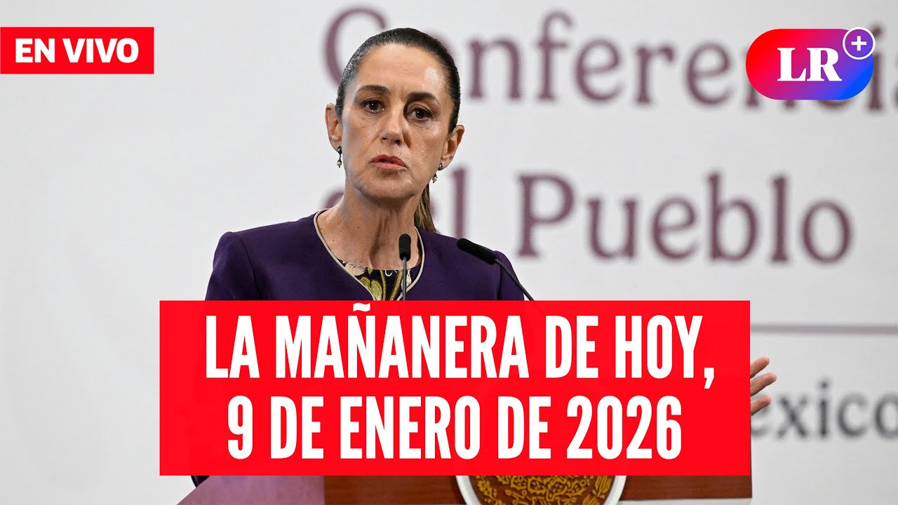 🔴 Claudia Sheinbaum EN VIVO en la Mañanera de HOY, 9 de enero 2026 | #LR