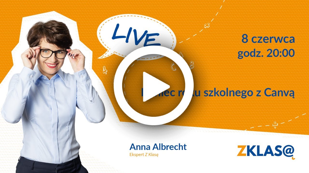 [LIVE Z KLASĄ] Anna Albrecht - Koniec roku szkolnego z Canvą