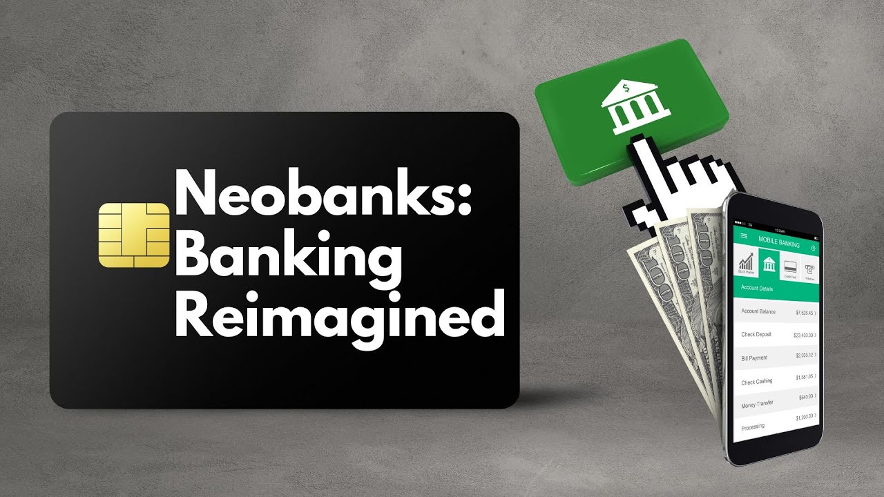 How Neobanks are Reshaping the Financial Landscape? | TICE TV