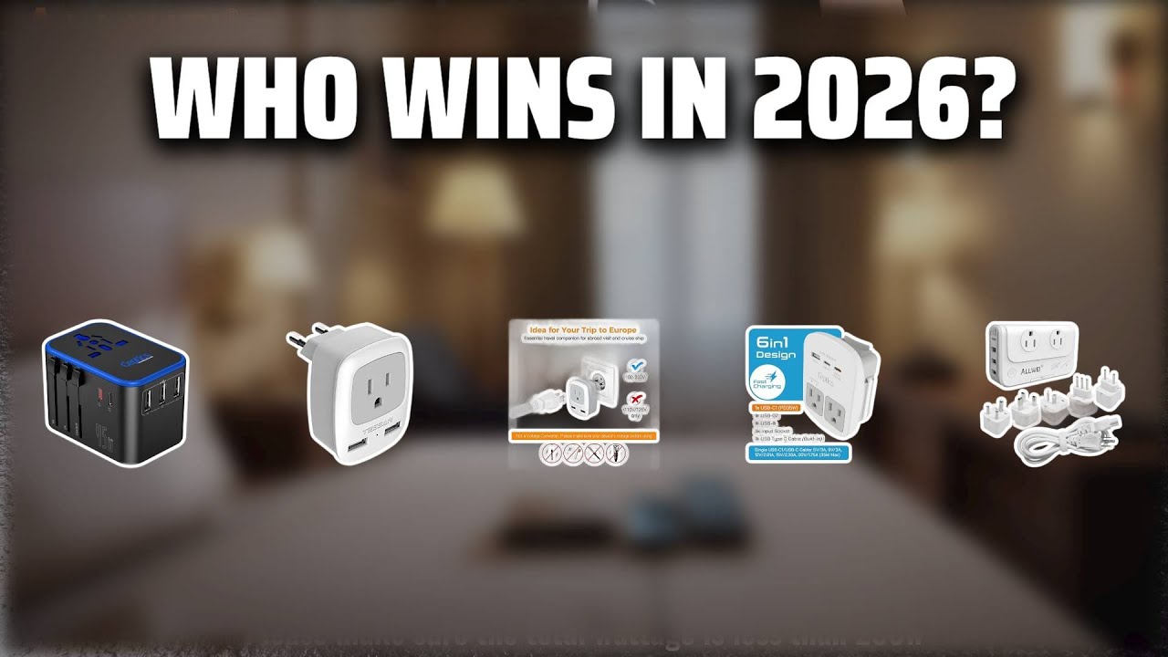 The Top 5 Best Travel Adapters in 2026 - Must Watch Before Buying!