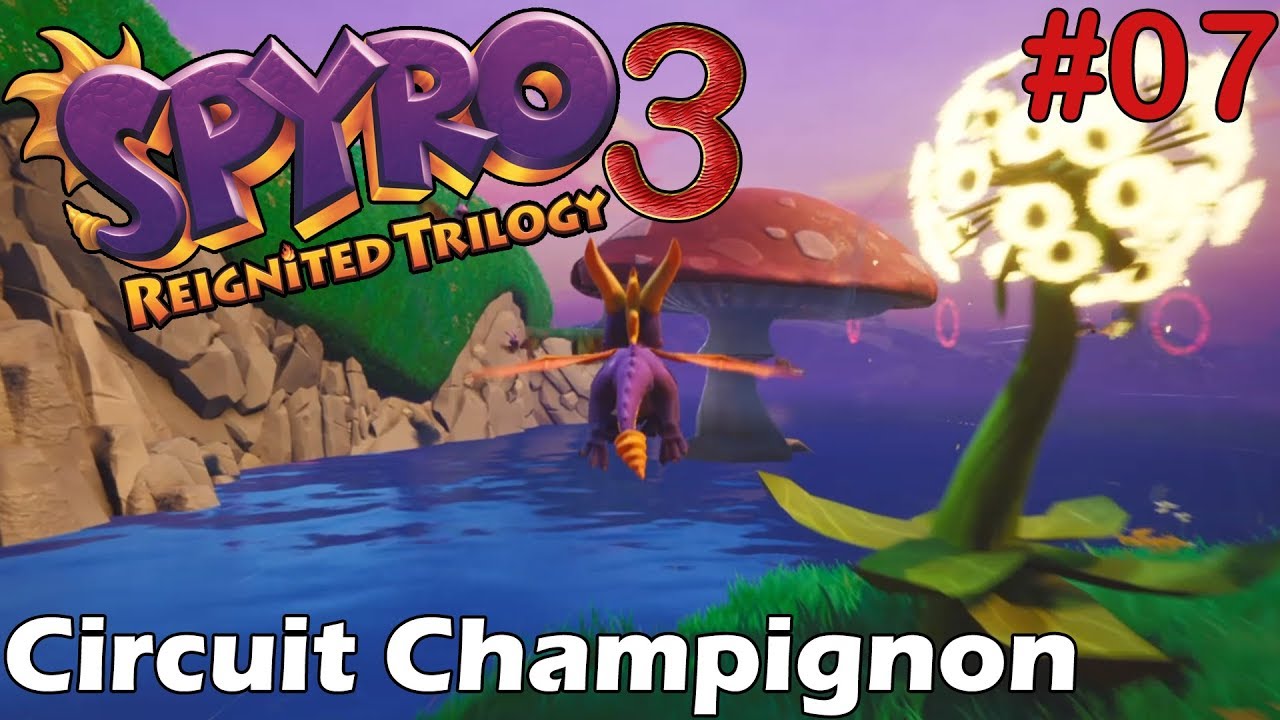 Spyro 3 - Reignited Trilogy - Circuit Champignon 100%