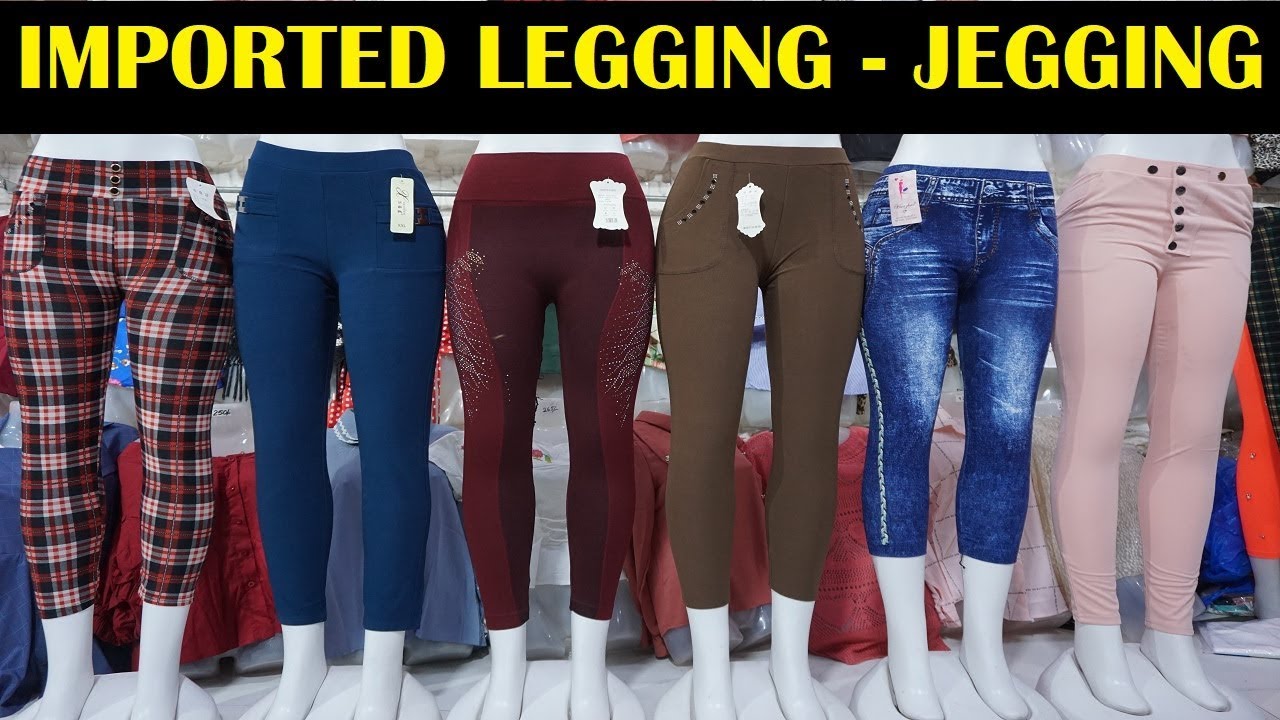 ख़रीदे सबसे बड़े बाजार से IMPORTED LEGGING-JEGGING ! LEGGING WHOLESALE MARKET ! GANDHI NAGAR !