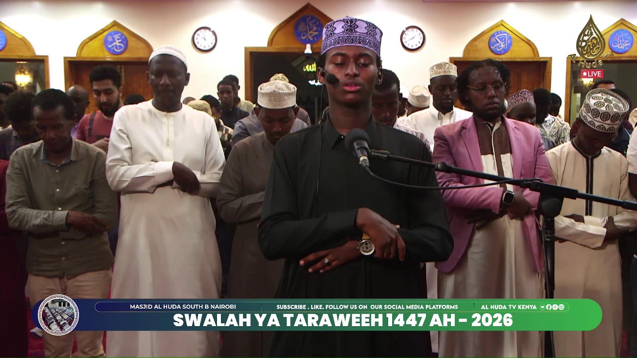 SWALA YA TARAWEEH 1447 AH  - 2026 || DAY 7|| MASJID AL HUDA , SOUTH B