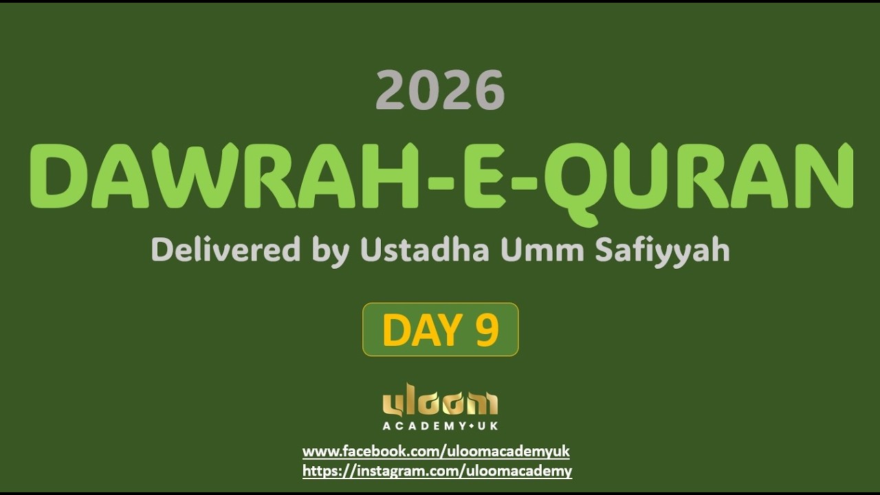 Dawrah-e-Quran - Day 9