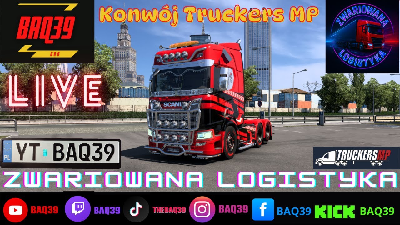 Zwariowana Logistyka Powitalny Konwój Truckers MP ETS 2 z widzami Live 24.08.2025 #99