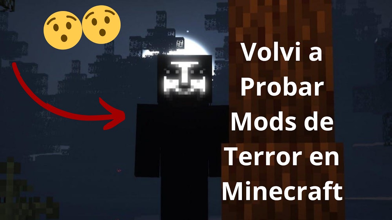 Volvi a Probar Mods de Terror en Minecraft