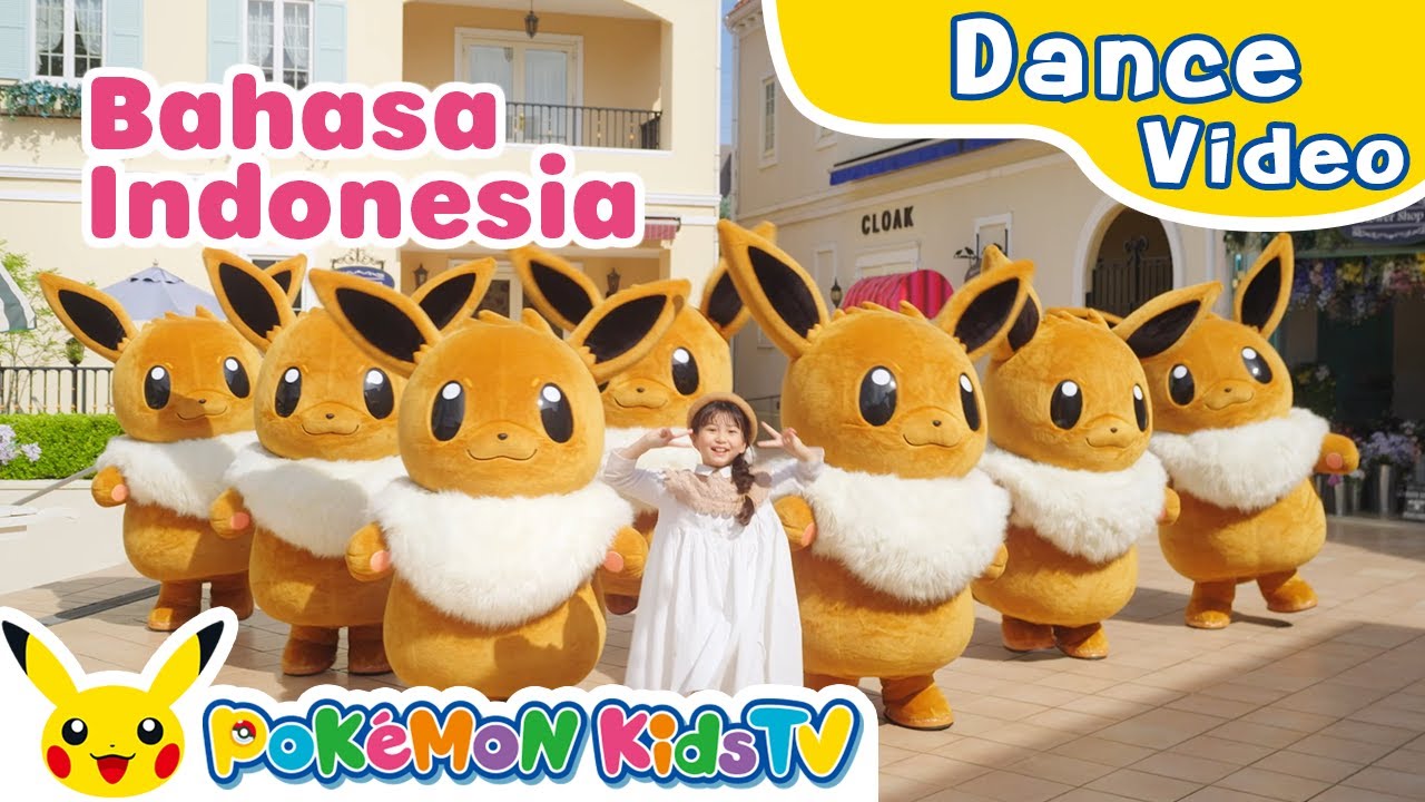 We Love Eevee! (Indonesian ver.) | Pok&eacute;mon Song | Original Kids Song | Pok&eacute;mon Kids TV