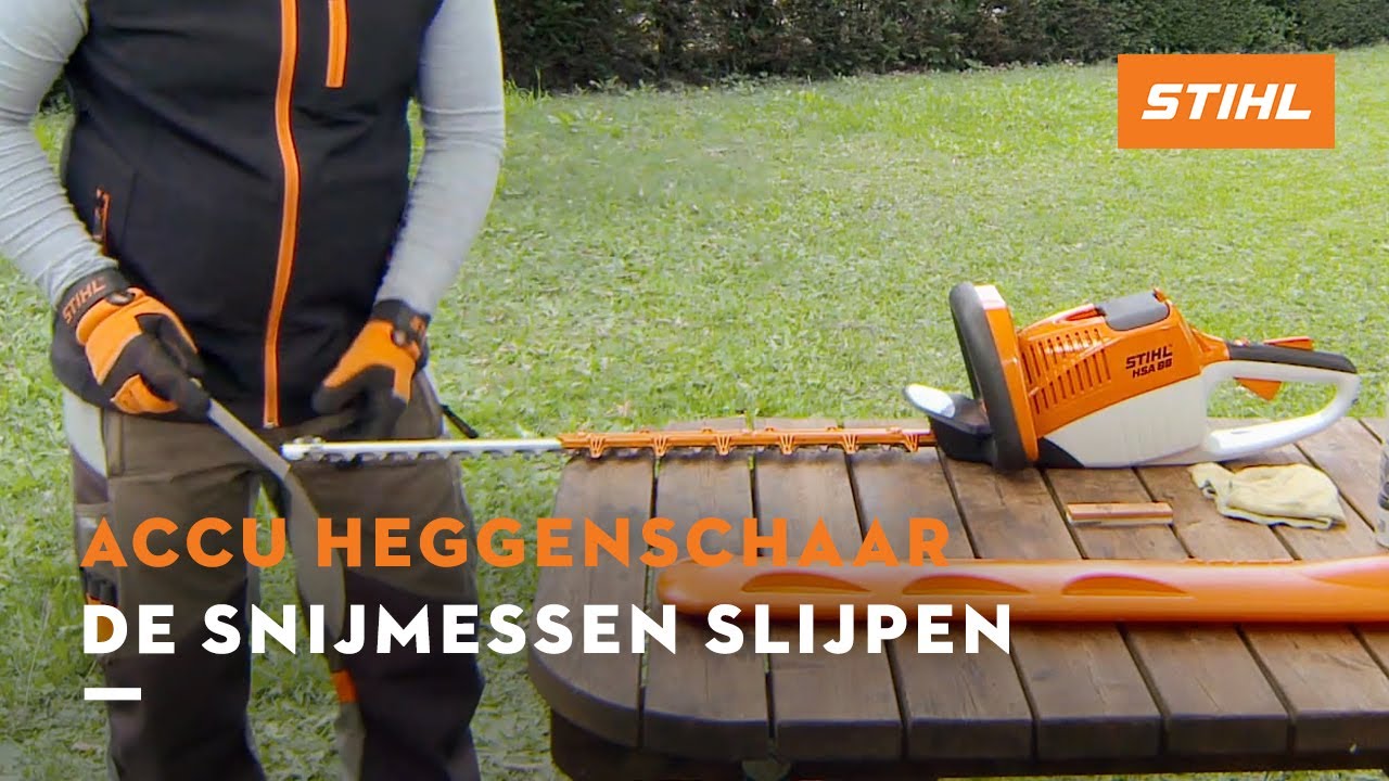 De snijmessen slijpen - STIHL Accu heggenscharen