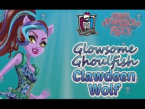 Glowsome Ghoulfish Clawdeen Wolf best video games for girls