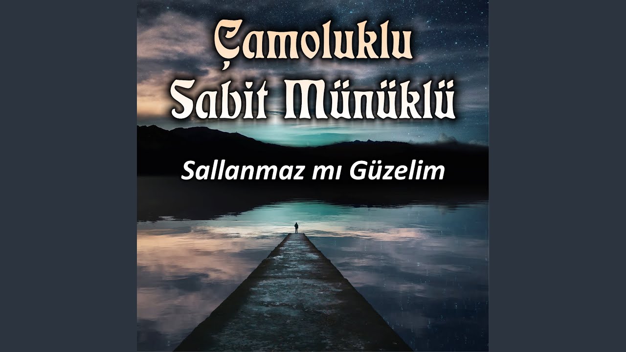 Sallanmaz Mı Güzelim