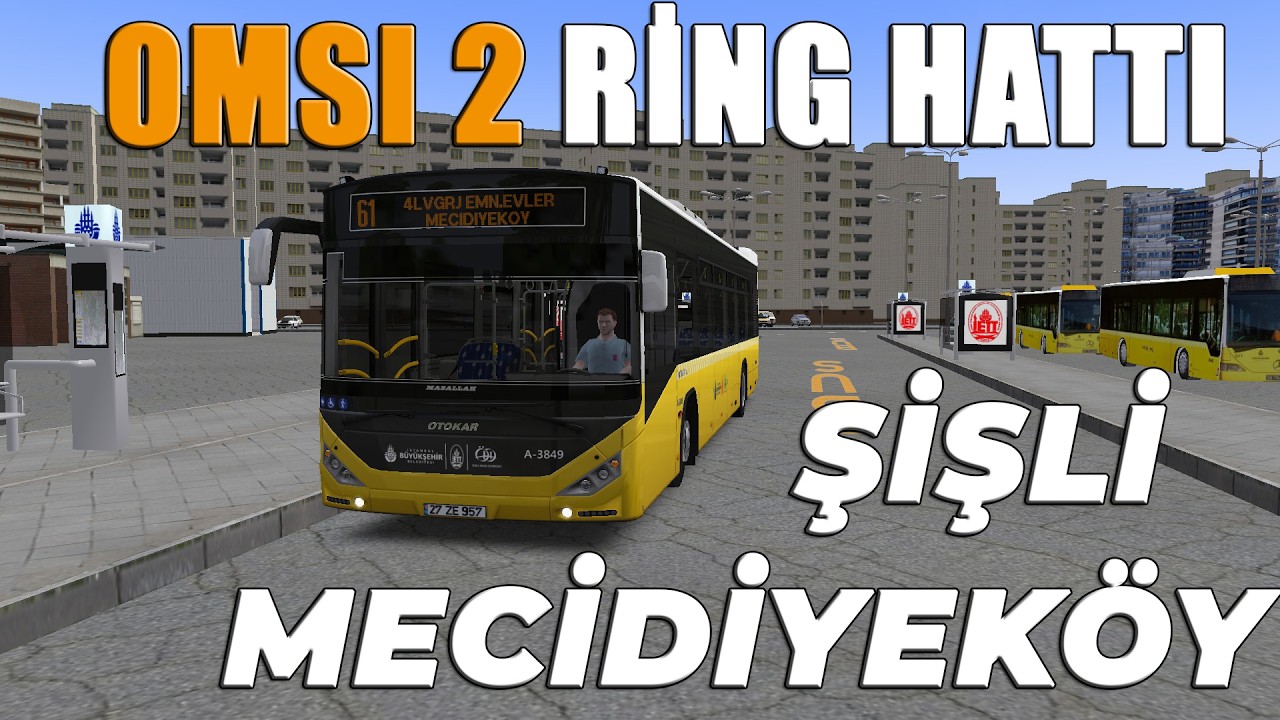 61 Şişli - Mecidiyeköy Hattı - Otokar Kent 290 LF  - OMSI 2 4.Levent Şişli Map (G29)