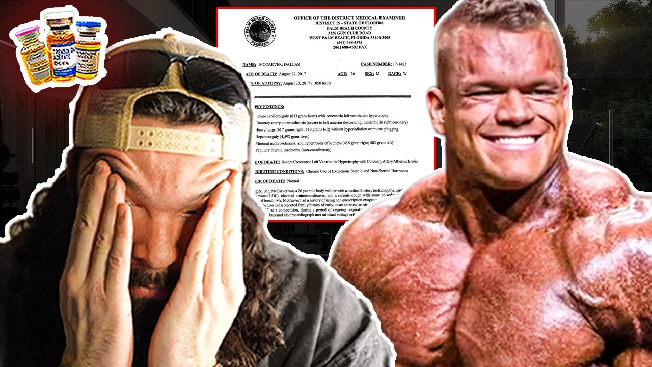 The Price of Extreme Bodybuilding | Dallas McCarver's Autopsy Report
