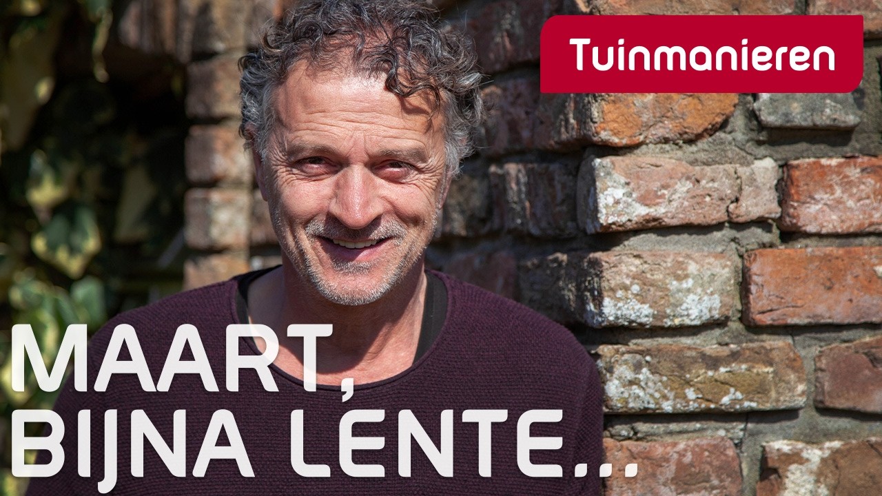 Wat te doen in maart in je tuin | Tuinmanieren