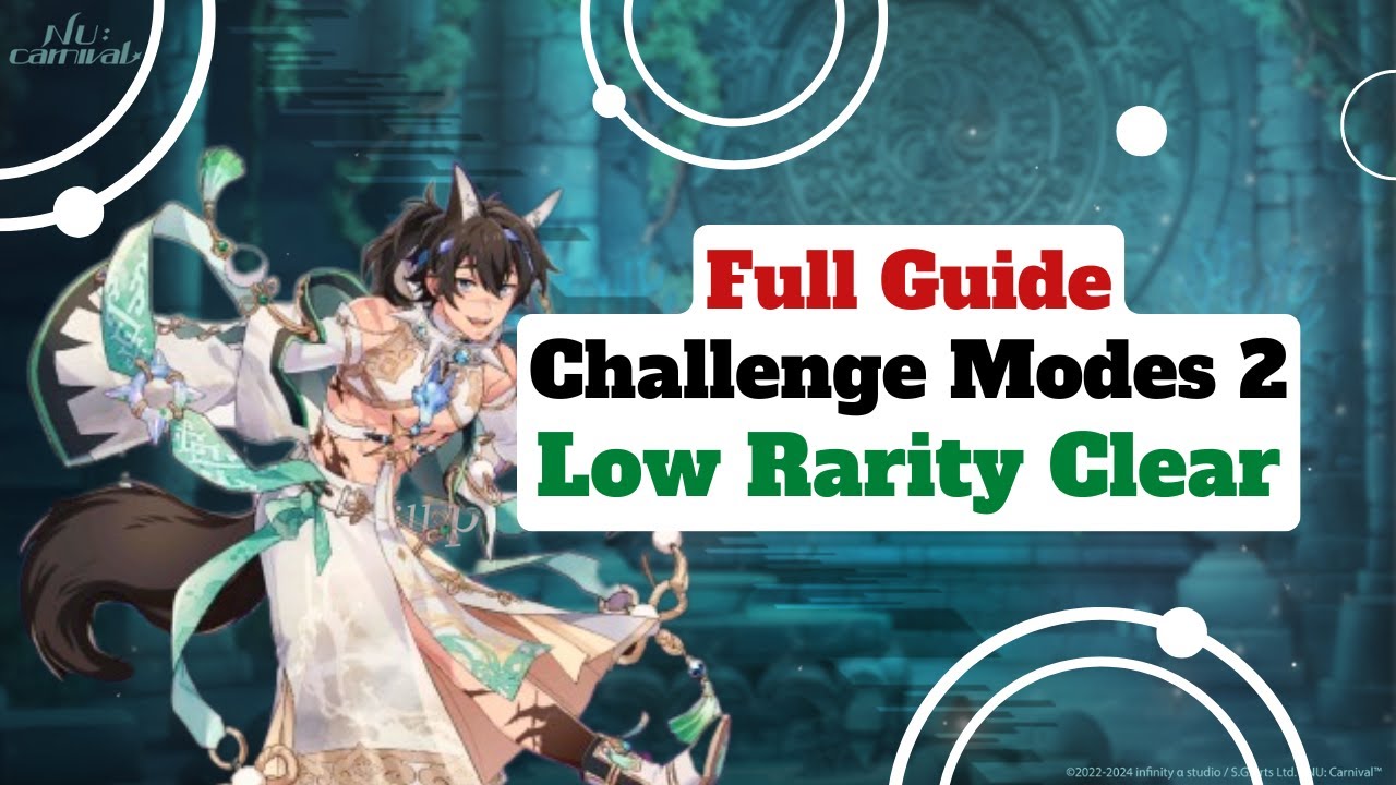 Mirage of Scales Challenge Modes Part 2 Full Guide Low Rarity || Nu:Carnival