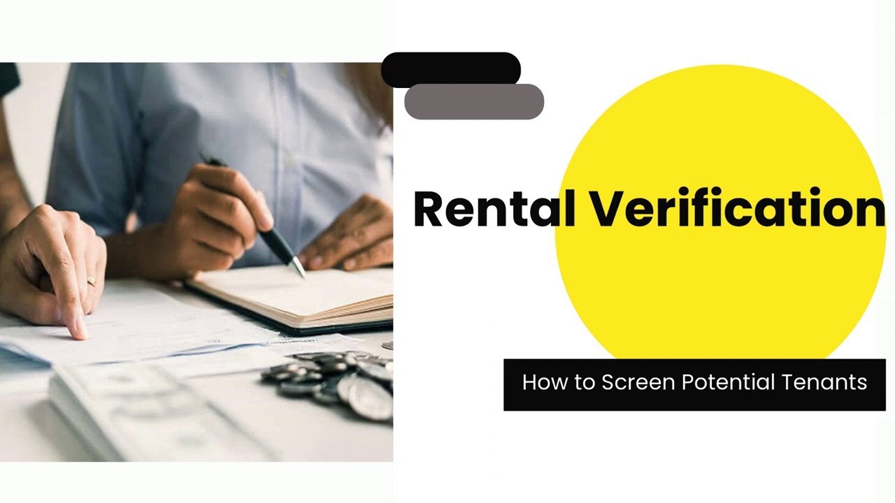 What is Rental Verification and How to Screen Potential Tenants