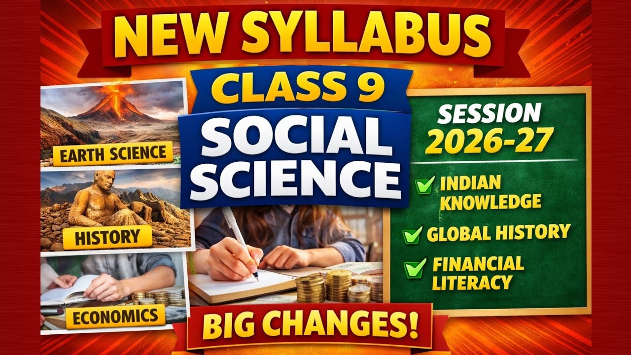 Class 9 Social Science New Syllabus 2026-27 |Complete Chapter List & Major Change #class9newsyllabus