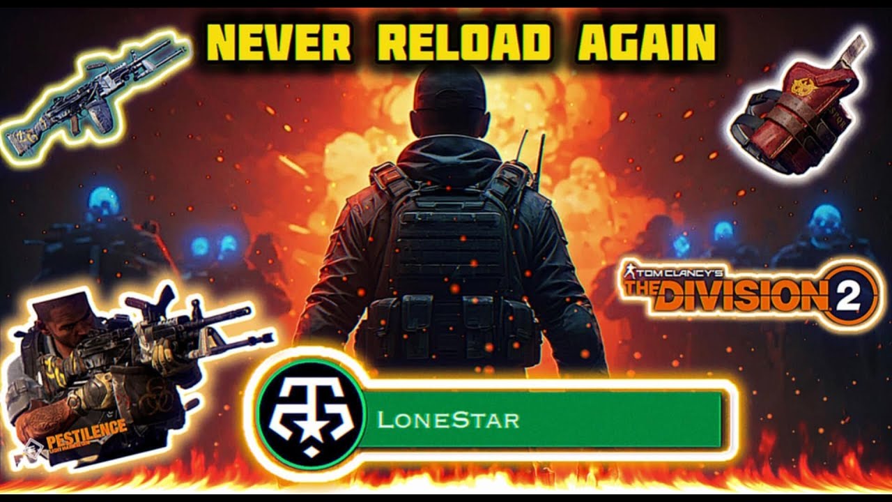 Never Reload Again! Centurion&rsquo;s Scabbard Build Lone Star Returns in The Division 2