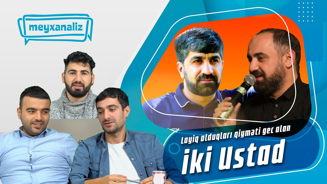 Layiq olduqları qiyməti gec alan İKİ USTAD - Meyxanaliz#5