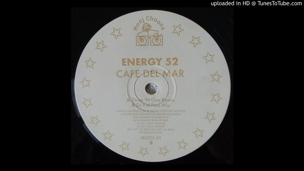 Energy 52 - Caf&eacute; Del Mar (Three 'N One Remix)