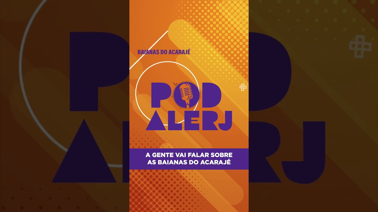 As Baianas de Acarajé no PodAlerj desta semana! Vale conferir!