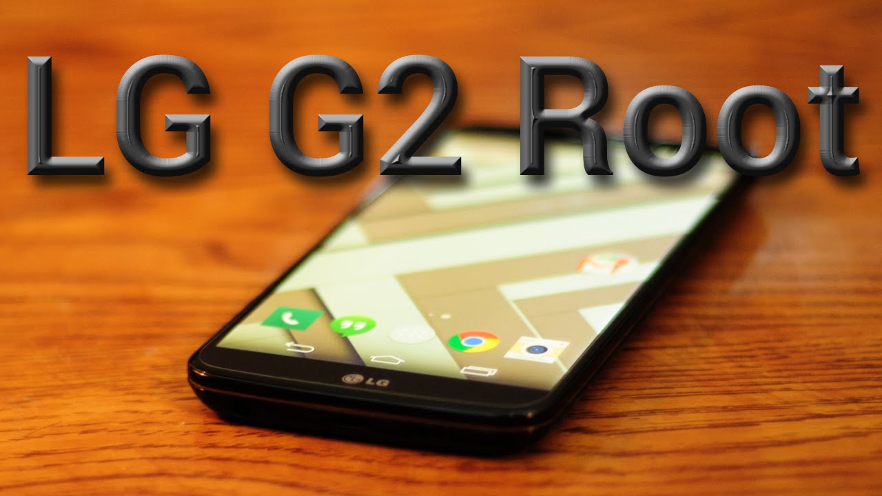 How To: Root LG G2