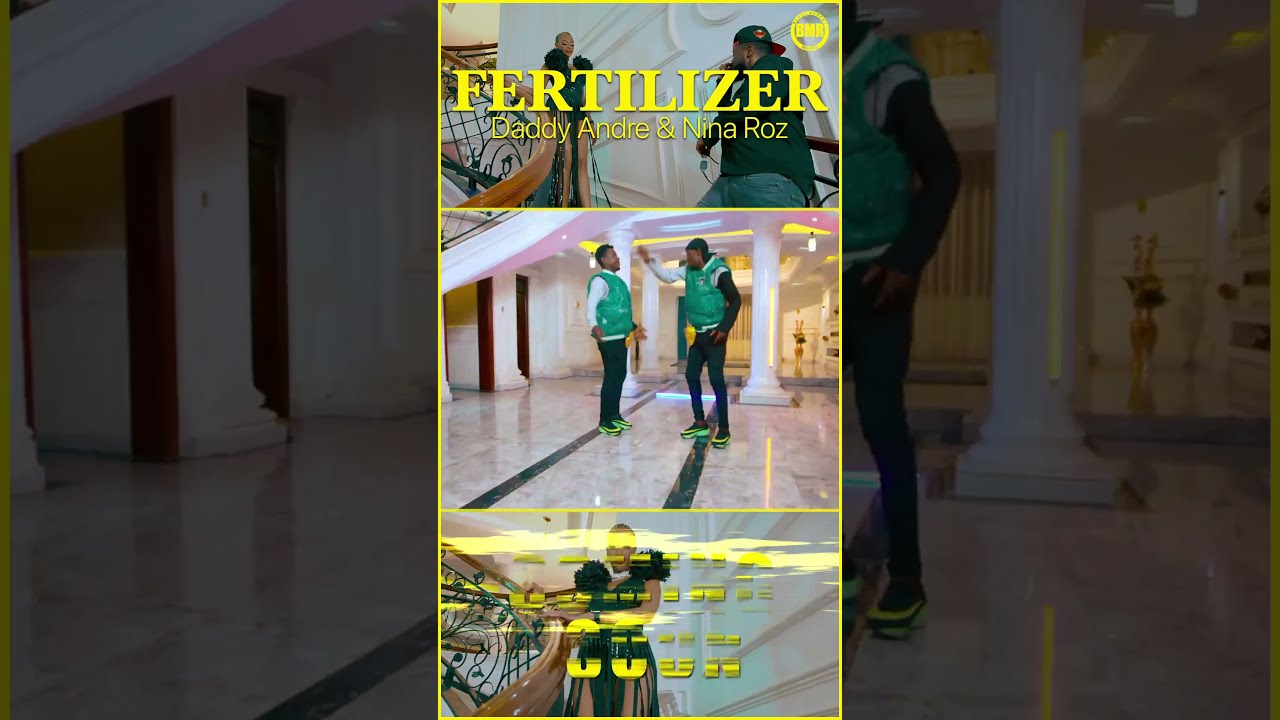 Fertilizer by Daddy Andre & Nina Roz 🔥🔥🔥