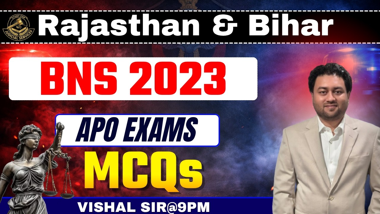 Тесты (MCQ) по BNS для экзамена Rajasthan APO 2026 || Bihar APO 2026 от Вишала Сэра